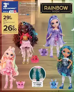 Carrefour Rainbow high - pouiage summer offre