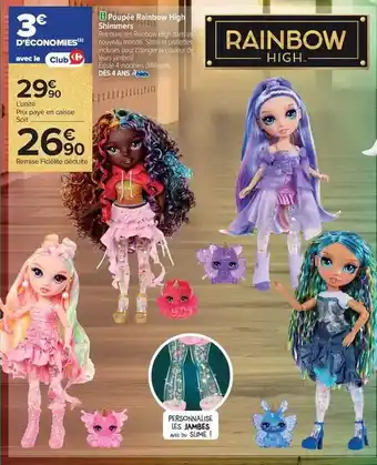 Carrefour Rainbow high - pouiage summer offre