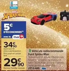 Carrefour Marvel - véhicule radiocommandé ford spider-man offre