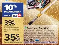 Carrefour Carrefour - sabre laser star wars offre