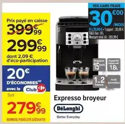 Carrefour Drive Delonghi - expresso broyeur offre