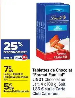 Carrefour Drive Lindt - tablettes de chocolat format familial chocolat au lait offre