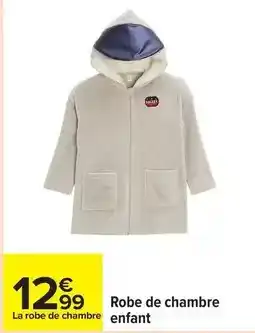 Carrefour Drive Robe de chambre enfant offre