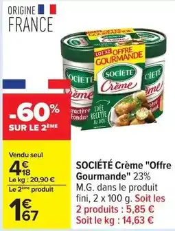 Carrefour Drive Société - crème offre gourmande offre