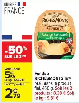 Carrefour Drive Richesmonts - fondue offre