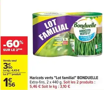 Carrefour Drive Bonduelle - haricots verts lot familial offre