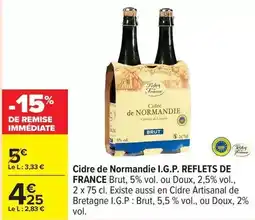 Carrefour Drive Reflets de france - cidre de normandie i.g.p offre