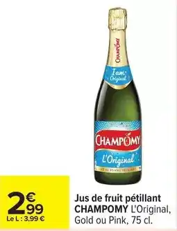 Carrefour Drive Champomy - jus de fruit pétillant offre