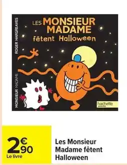 Carrefour Drive Roger - les monsieur madame fêtent halloween offre