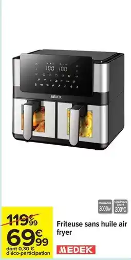 Carrefour Drive Medek - friteuse sans huile air fryer offre