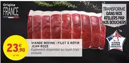 Intermarché Jean rosé - viande bovine: filet à rôtir offre