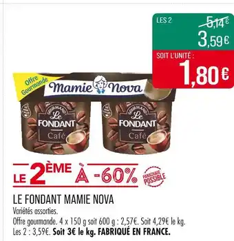Match MAMIE NOVA Le Fondant Café offre