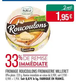 Match FROMAGERIE MILLERET Fromage roucoulons offre