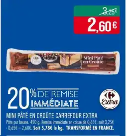 Match CARREFOUR EXTRA Mini Pâté en Croûte offre