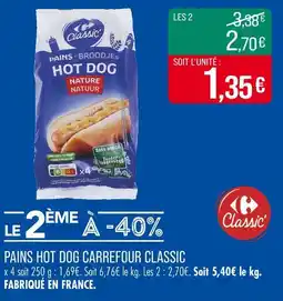 Match Carrefour Classic Pains Hot Dog Nature offre