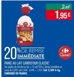 Match Carrefour Classic' Pains au lait offre