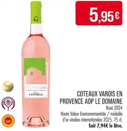 Match DOMAINE DE CANTARELLE Coteaux Varois en Provence AOP Le Domaine offre