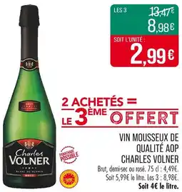 Match CHARLES VOLNER Vin Mousseux de Qualité AOP offre