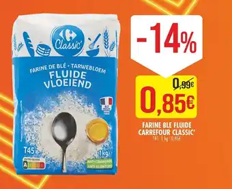Match Farine ble fluide carrefour classic offre
