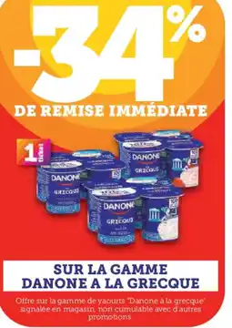 U Express SUR LA GAMME DANONE A LA GRECQUE offre