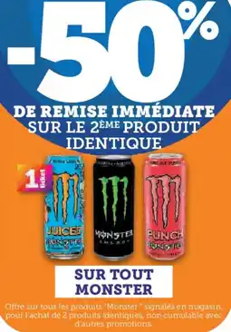 U Express SUR TOUT MONSTER offre