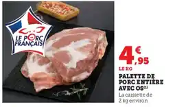 U Express Palette de porc entière avec os offre