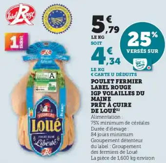 U Express Poulet fermier label rouge igp volailles du maine prêt à cuire de loué offre