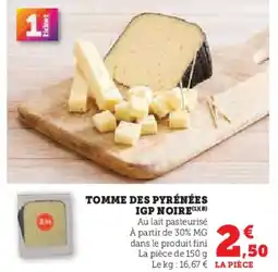 U Express Tomme des pyrénées igp noire offre