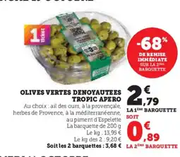 U Express Olives vertes denoyautees tropic apero offre