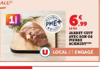 Super U PIERRE SCHMIDT Jarret cuit avec son os offre