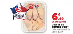 Super U DUC Cuisse de poulet offre