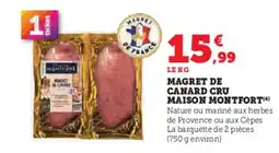 Super U MAISON MONTFORT Magret de canard cru offre