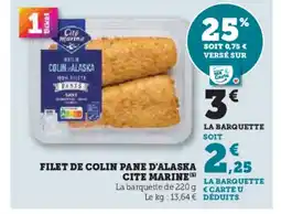 Super U Filet de colin pane d'alaska cite marine offre