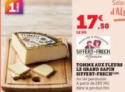Super U SIFFERT-FRECH Tomme aux fleurs le grand sapin offre