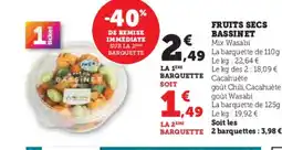 Super U Fruits secs bassinet offre