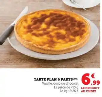 U Express Tarte flan 6 parts offre