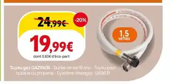 Darty GAZINOX Tuyau gaz offre