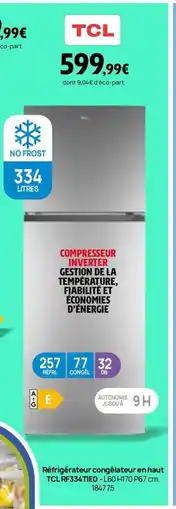 Darty TCL Réfrigérateur congélateur en haut RF334TIEO-L60 offre
