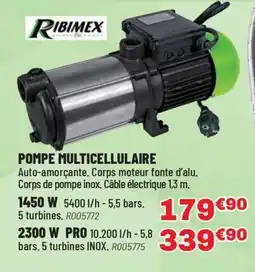 Brico Pro RIBIMEX Pompe multicellulaire offre
