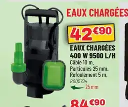 Brico Pro Eaux chargées 400w 9500 l/h offre