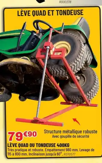 Brico Pro Lève quad ou tondeuse offre