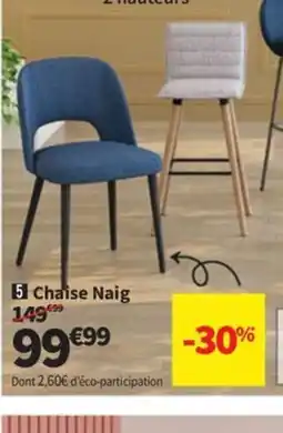 Conforama Chaise Naig offre