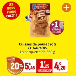 Coccimarket Cuisses de poulet rôti le gaulois offre