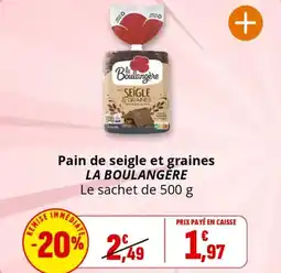 Coccimarket Pain de seigle et graines la boulangere offre