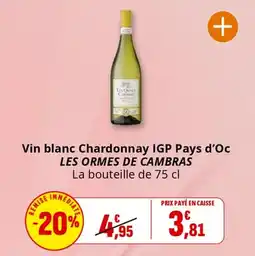 Coccimarket Vin blanc chardonnay igp pays d'oc les ormes de cambras offre