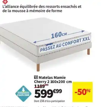 Conforama Matelas Mamie Cherry 2 offre