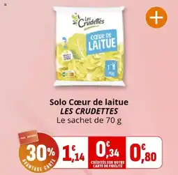 Coccinelle Express Solo cœur de laitue les crudettes offre