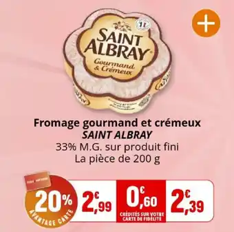 Coccinelle Express Fromage gourmand et crémeux saint albray offre