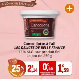 Coccinelle Express Cancoillotte à l'ail les délices de belle france offre