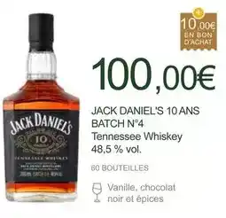La Vignery Jack daniel's - 10 ans batch n4 tennessee whiskey offre